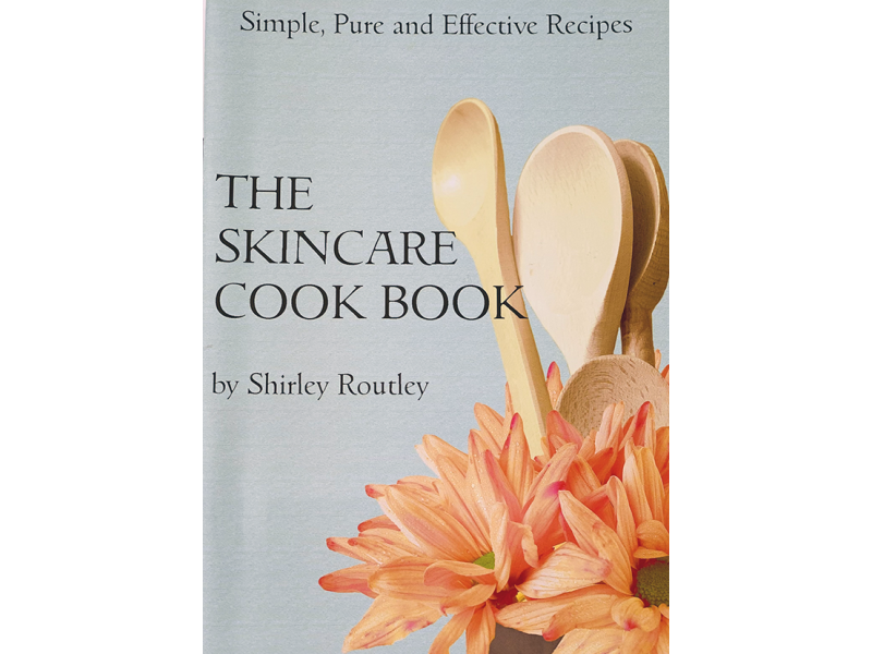 The Skincare Cook Book by Shirley Routley