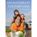 Aromatherapy for Everyone by Jan Kusmirek