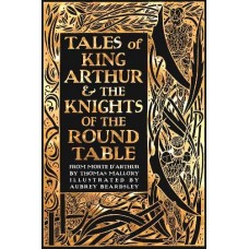 Tales of King Arthur & the Knights of the Round Table