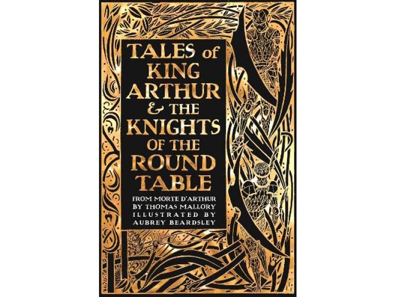 Tales of King Arthur & the Knights of the Round Table